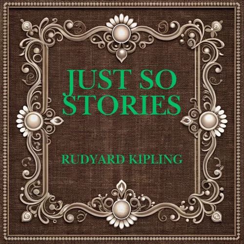 Just So Stories